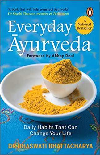 MSK Traders Everyday Ayurveda : Daily Habits That Can Change Your Life